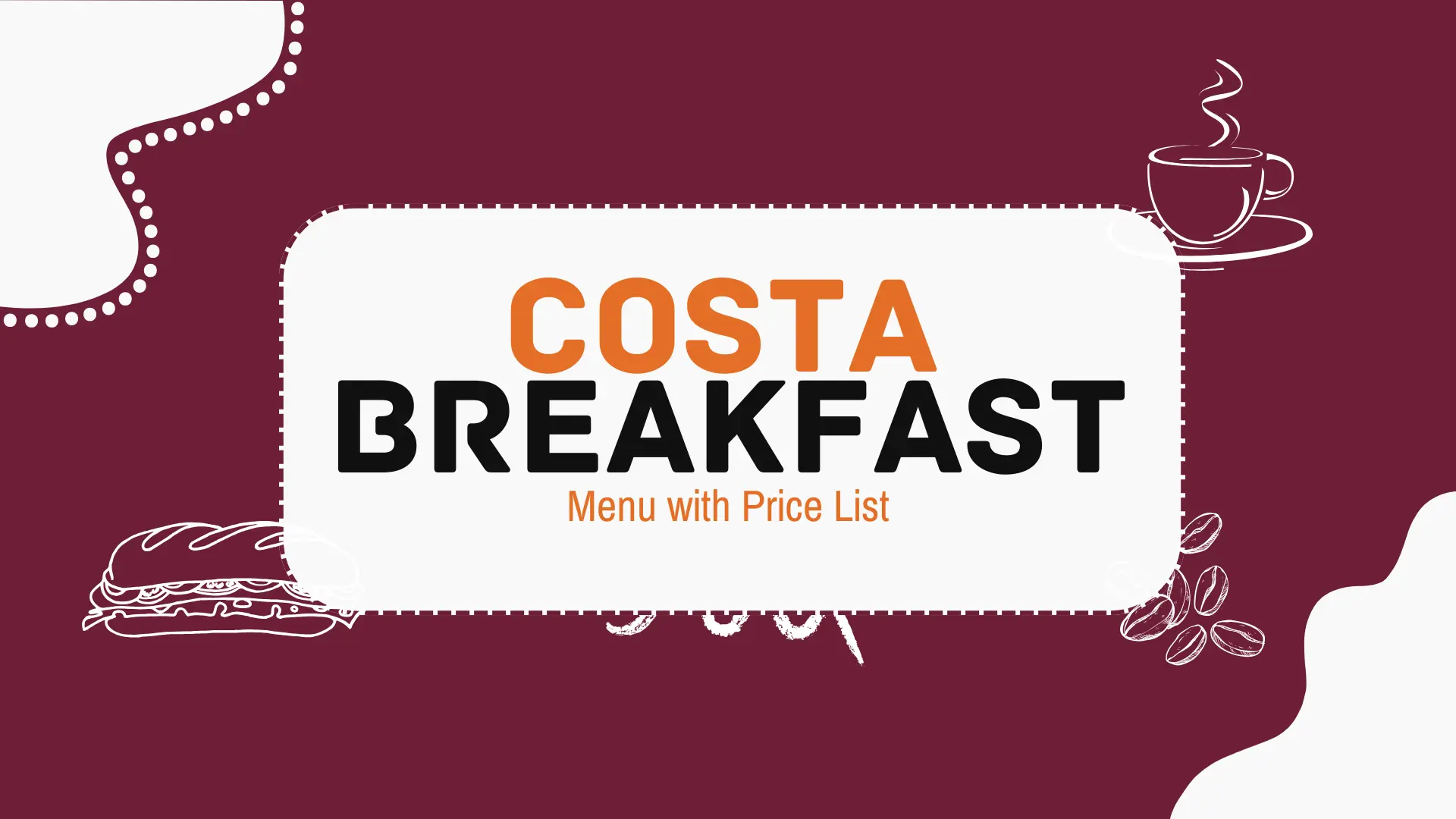 costa breakfast Menu